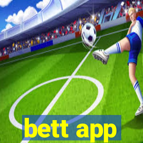 bett app